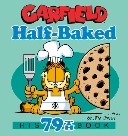 Garfield Half-Baked Paperback by Jim Davis