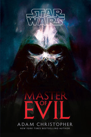 Star Wars: Master of Evil Hardcover by Adam Christopher
