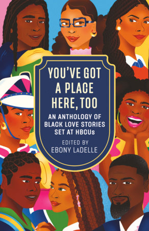 You've Got a Place Here, Too Paperback by Edited by Ebony LaDelle