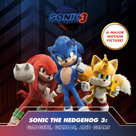 Sonic the Hedgehog 3: Gadgets, Gizmos, and Gears Paperback by Brandon T. Snider