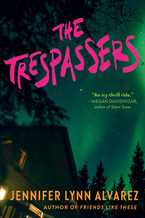 The Trespassers Paperback by Jennifer Lynn Alvarez