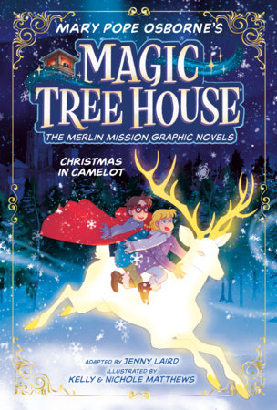 Christmas in Camelot Graphic Novel Paperback by Mary Pope Osborne; adapted by Jenny Laird; illustrated by Kelly Matthews and Nichole Matthews