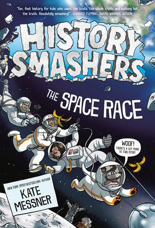 History Smashers: The Space Race Paperback by Kate Messner