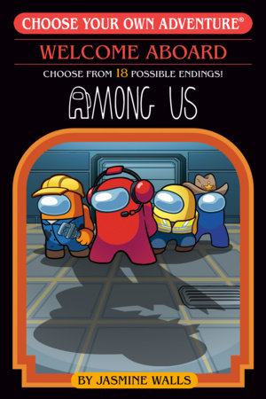 Among Us Choose Your Own Adventure Paperback by Jasmine Walls; Illustrated by Anthony Conley