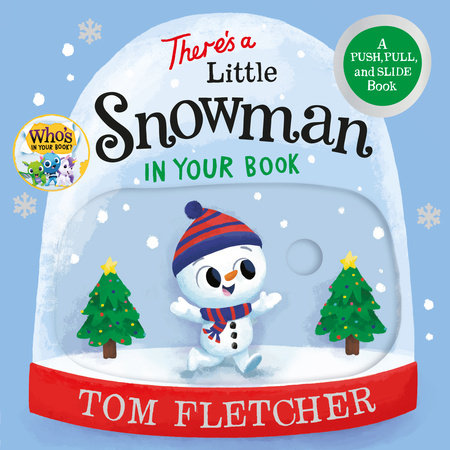 There's a Little Snowman in Your Book Board Book by Tom Fletcher
