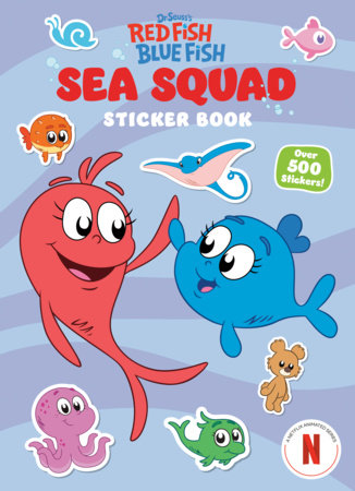 Sea Squad Sticker Book (Dr. Seuss's Red Fish Blue Fish) Paperback by Random House; illustrated by Random House