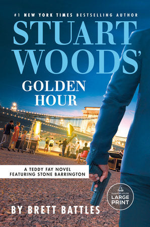 Stuart Woods' Golden Hour Paperback by Brett Battles