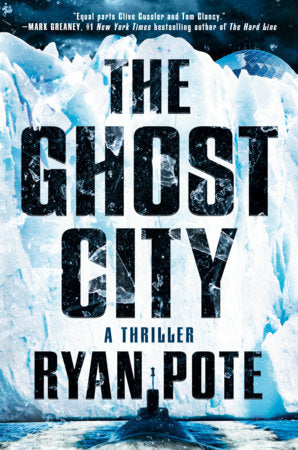 The Ghost City Hardcover by Ryan Pote