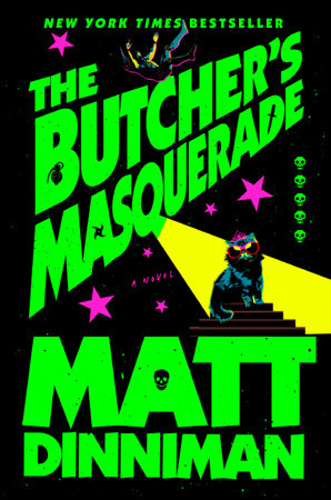 The Butcher's Masquerade Hardcover by Matt Dinniman
