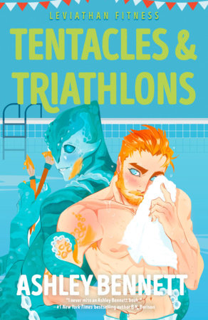 Tentacles & Triathlons Paperback by Ashley Bennett
