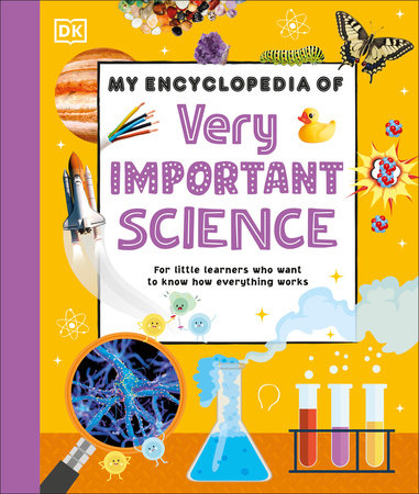 My Encyclopedia of Very Important Science Hardcover by DK
