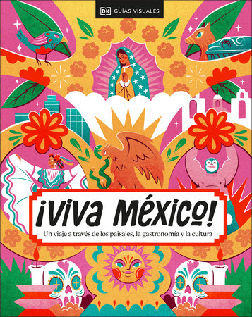 ¡Viva Mexico! (Spanish Edition) Hardcover by DK Travel