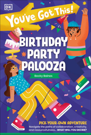 You've Got This! Birthday Party Palooza Paperback by Becky Baines (contributor)