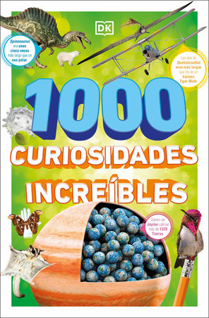 1000 curiosidades increíbles (1,000 Amazing World Facts) TR by DK