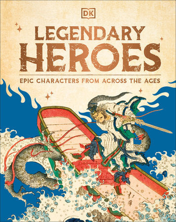Legendary Heroes Hardcover by DK