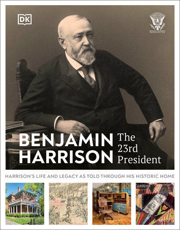 Benjamin Harrison: The 23rd President Hardcover by DK