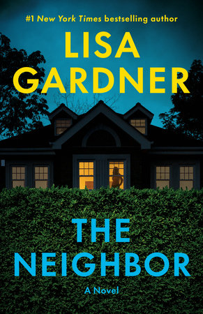 The Neighbor Paperback by Lisa Gardner