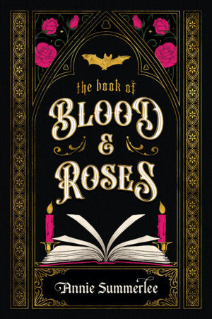The Book of Blood and Roses Paperback by Annie Summerlee