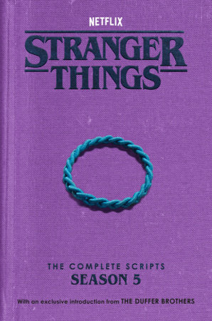 Stranger Things: The Complete Scripts, Season 5 Paperback by Random House Worlds