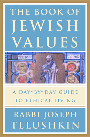 The Book of Jewish Values Hardcover by Rabbi Joseph Telushkin