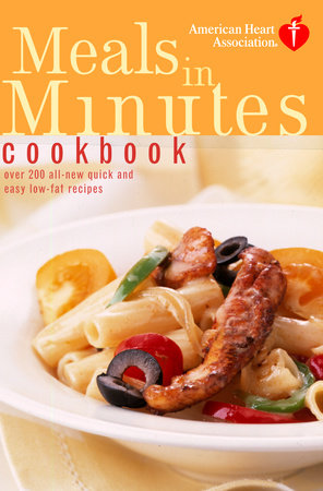 American Heart Association Meals in Minutes Cookbook Paperback by American Heart Association