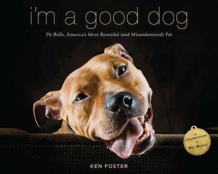 I'm a Good Dog Paperback by Ken Foster