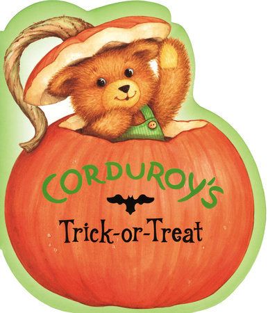 Corduroy's Trick or Treat Board Book by Don Freeman; Illustrated by Lisa McCue