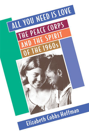 All You Need Is Love Paperback by Elizabeth Cobbs Hoffman