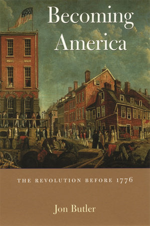 Becoming America Paperback by Jon Butler