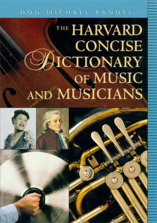 Harvard Concise Dictionary of Music and Musicians Paperback by Don Michael Randel
