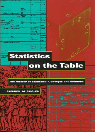 Statistics on the Table Paperback by Stephen M. Stigler