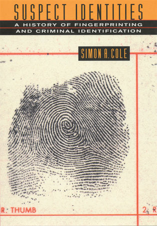 Suspect Identities Paperback by Simon A. Cole