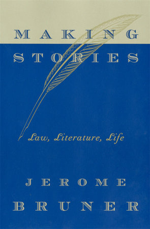 Making Stories Paperback by Jerome Bruner