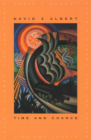 Time and Chance Paperback by David Z Albert