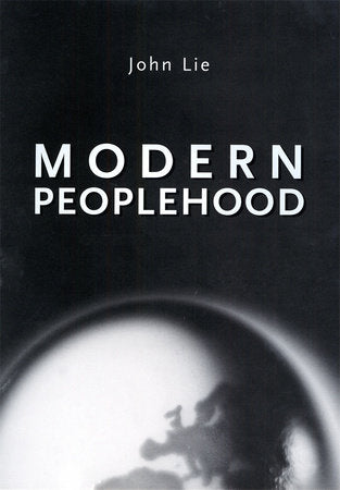 Modern Peoplehood Hardcover by John Lie
