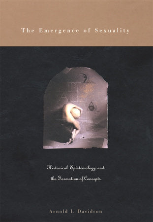 Emergence of Sexuality Paperback by Arnold I. Davidson