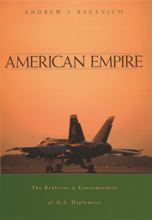 American Empire Paperback by Andrew J. Bacevich