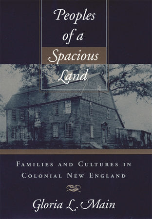 Peoples of a Spacious Land Paperback by Gloria L. Main