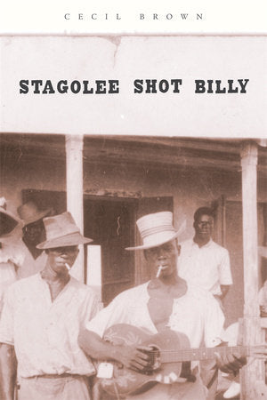 Stagolee Shot Billy Paperback by Cecil Brown