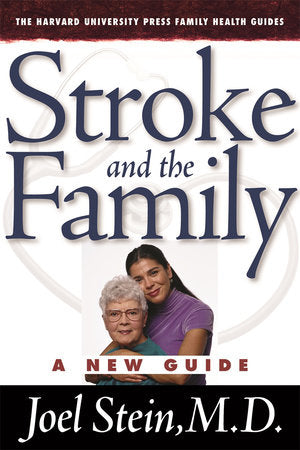 Stroke and the Family Paperback by Joel Stein M.D.