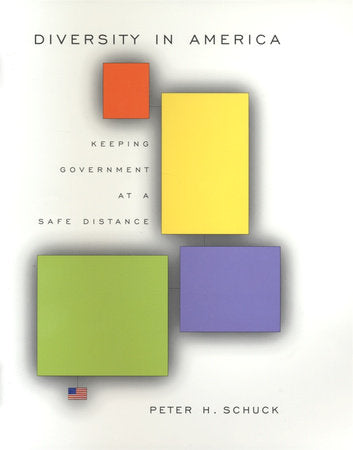 Diversity in America Paperback by Peter H. Schuck