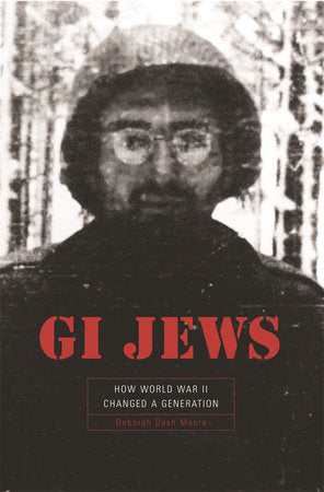 GI Jews Paperback by Deborah Dash Moore