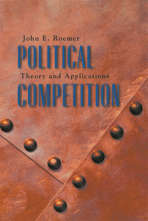Political Competition Paperback by John E. Roemer