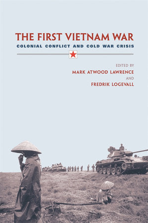First Vietnam War Paperback by Mark Atwood Lawrence