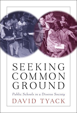 Seeking Common Ground Paperback by David Tyack