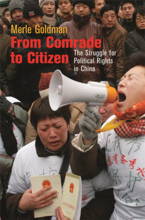 From Comrade to Citizen Paperback by Merle Goldman
