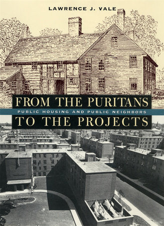 From the Puritans to the Projects Paperback by Lawrence J. Vale