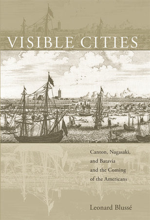 Visible Cities Hardcover by Leonard Blusse