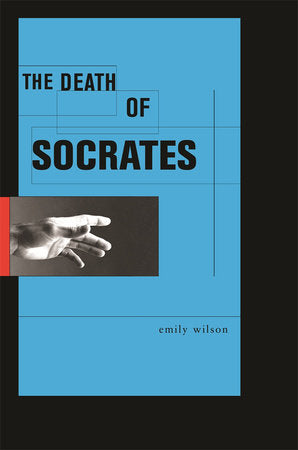 Death of Socrates Hardcover by Emily Wilson