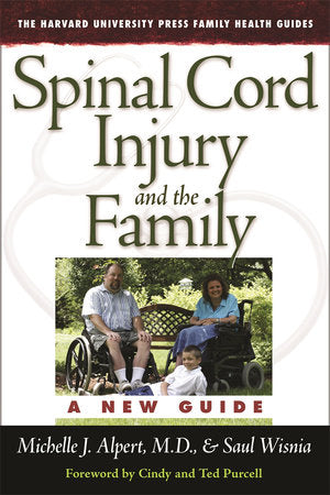 Spinal Cord Injury and the Family Paperback by Michelle J. Alpert M.D.
